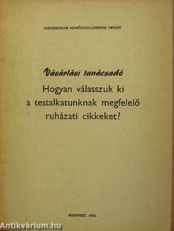 Hogyan válasszuk ki a testalkatunknak megfelelő ruházati cikkeket?