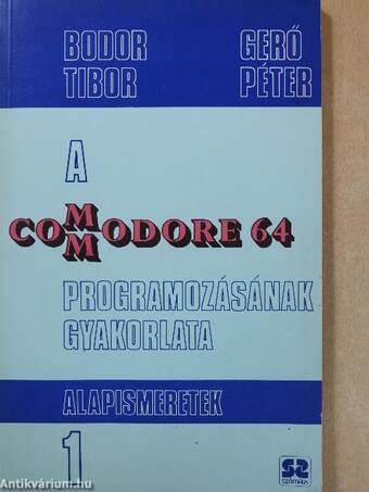 A Commodore 64 programozásának gyakorlata 1.