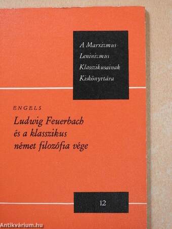 Ludwig Feuerbach és a klasszikus német filozófia vége