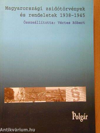 Magyarországi zsidótörvények és rendeletek 1938-1945