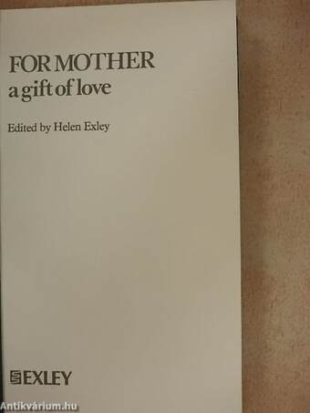 For Mother, a gift of love