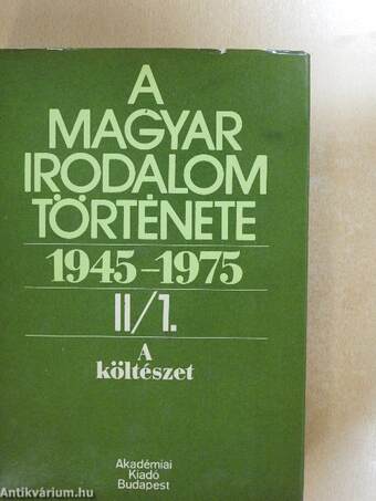 A magyar irodalom története 1945-1975. II/1.