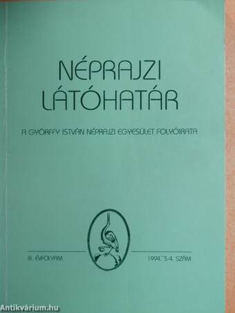 Néprajzi látóhatár 1994./3-4.