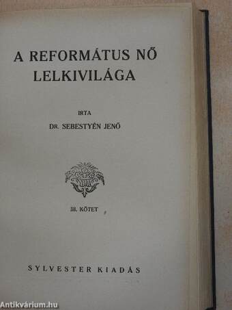 A református nő lelkivilága I-III.