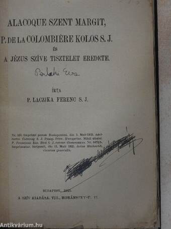 Alacoque Szent Margit, P. de la Colombiére Kolos S. J. és a Jézus szíve tisztelet eredete