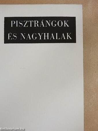 Pisztrángok és nagyhalak