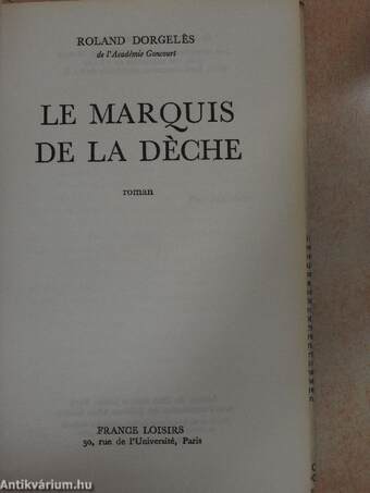 Le Marquis de la Déche