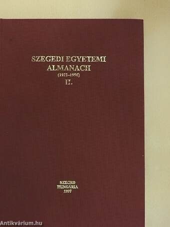 Szegedi Egyetemi Almanach II.