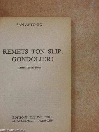 Remets ton slip, gondolier!