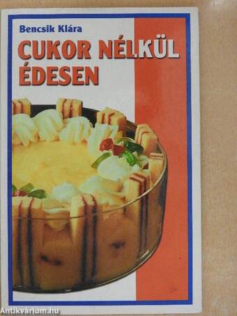 Cukor nélkül édesen