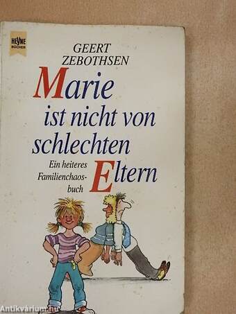 Marie ist nicht von schlechten Eltern 