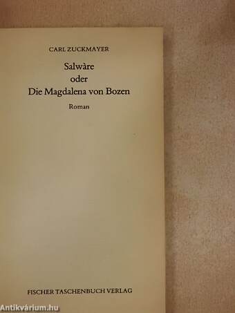 Salwáre oder Die Magdalena von Bozen