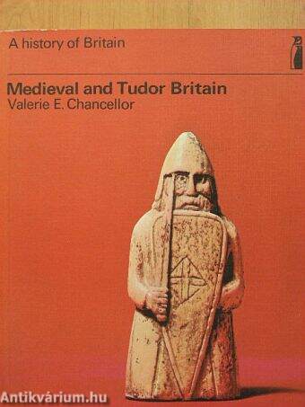 Medieval and Tudor Britain