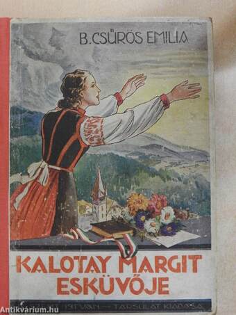 Kalotay Margit esküvője (Tiltólistás kötet)