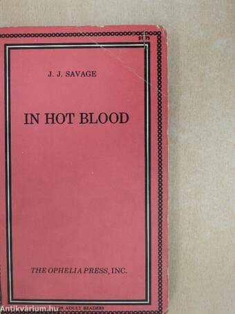 In hot blood