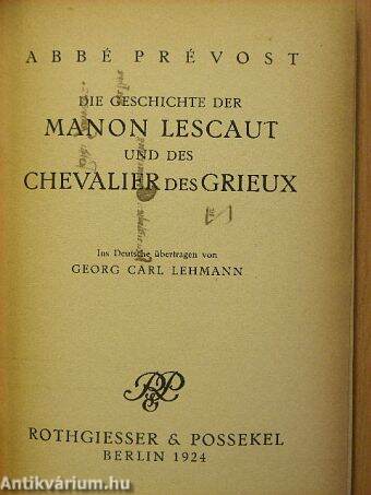 Die Geschichte der Manon Lescaut und des Chevalier des Grieux