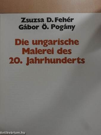 Die ungarische Malerei des 20. Jahrhunderts