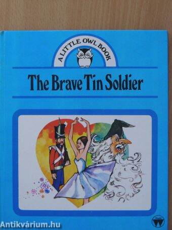 The Brave Tin Soldier