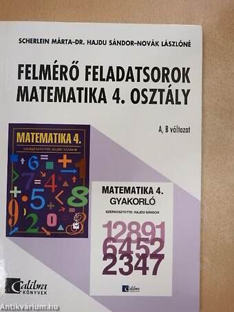 Felmérő feladatsorok - matematika 4. osztály