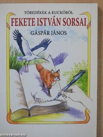 Fekete István sorsai (dedikált példány)