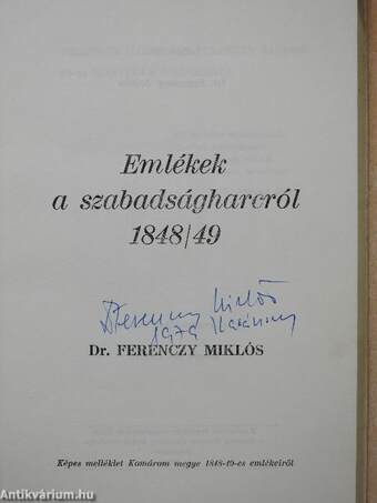 Emlékek a szabadságharcról (aláírt példány)