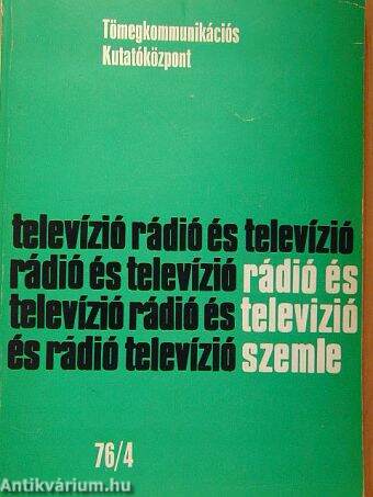 Rádió és Televízió Szemle 1976/4.