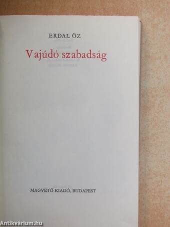 Vajúdó szabadság