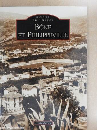 Bône et Philippeville