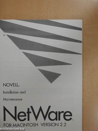 Novell NetWare for Macintosh Version 2.2 - Installation and Maintenance