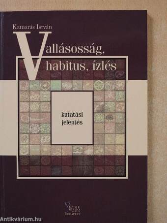 Vallásosság, habitus, ízlés (dedikált példány)