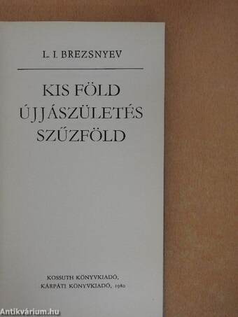 Kis Föld/Újjászületés/Szűzföld