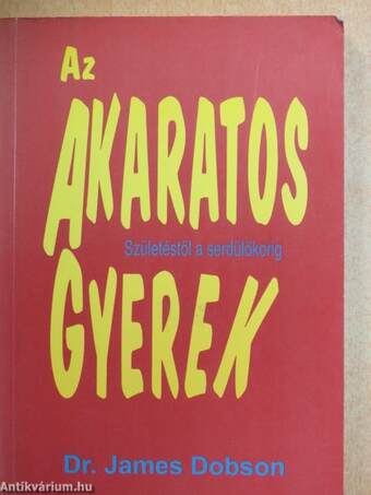 Az akaratos gyerek