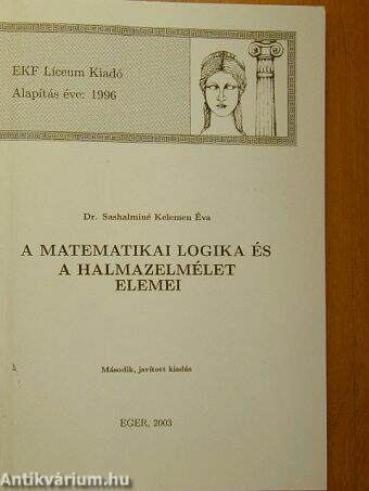 A matematikai logika és a halmazelmélet elemei