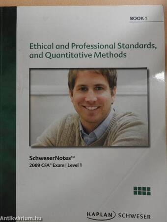 Ethical and Professional Standards, and Quantitative Methods, and Economics - Book 1 Level 1