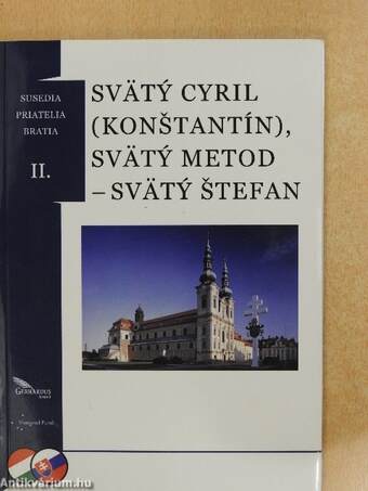 Szent Cirill, Szent Metód - Szent István