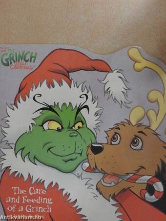 The Care and Feeding of a Grinch