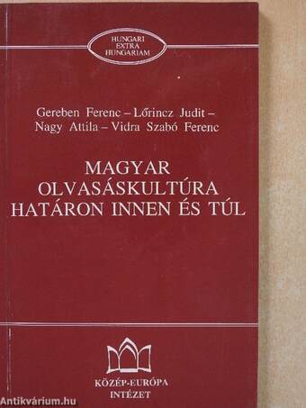 Magyar olvasáskultúra határon innen és túl (dedikált példány)