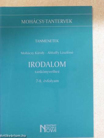 Tanmenetek Mohácsy Károly - Abbaffy Lászlóné irodalom tankönyveihez 7-8. évfolyam