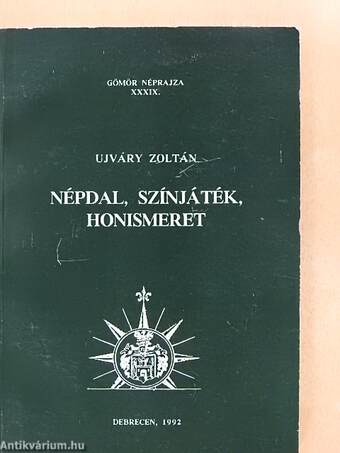 Népdal, színjáték, honismeret