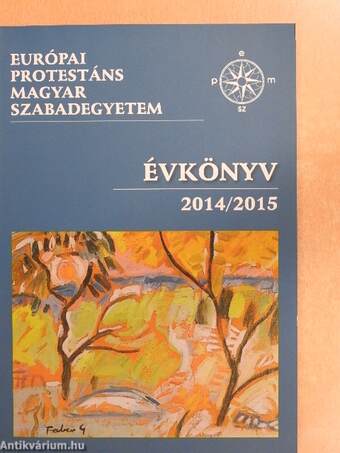 Európai Protestáns Magyar Szabadegyetem évkönyv 2014/2015