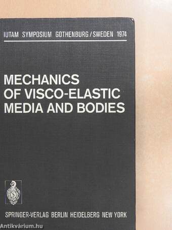 Mechanics of Visco-Elastic Media and Bodies