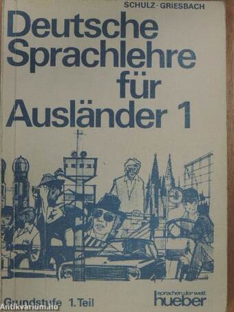 Deutsche Sprachlehre für Ausländer 1.