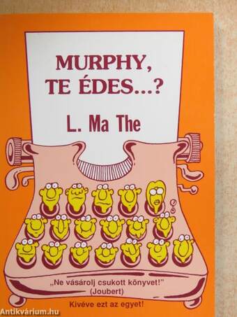 Murphy, te édes...?