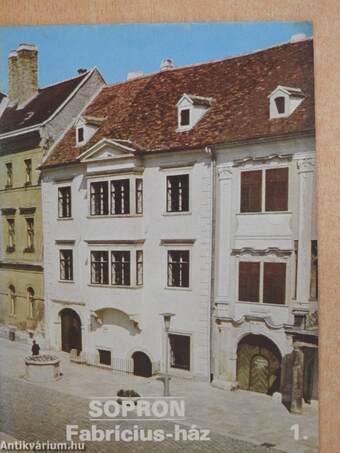 Sopron - Fabrícius-ház 1.