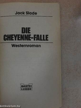 Die Cheyenne-Falle