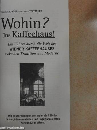 Wohin? Ins Kaffeehaus!