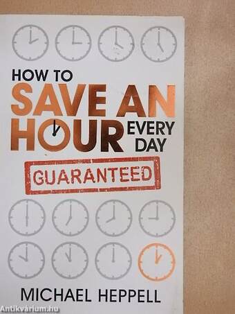 How to Save An Hour Every Day