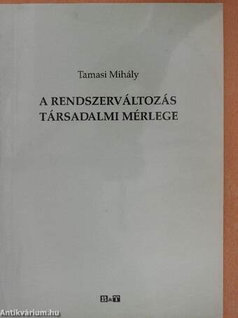 A rendszerváltozás társadalmi mérlege