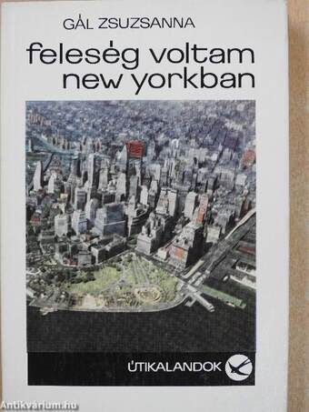 Feleség voltam New Yorkban