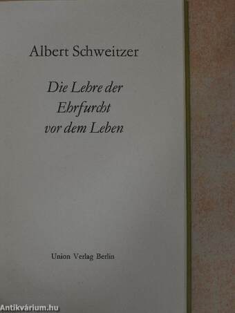 Die Lehre der Ehrfurcht vor dem Leben